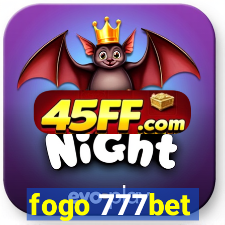 fogo 777bet